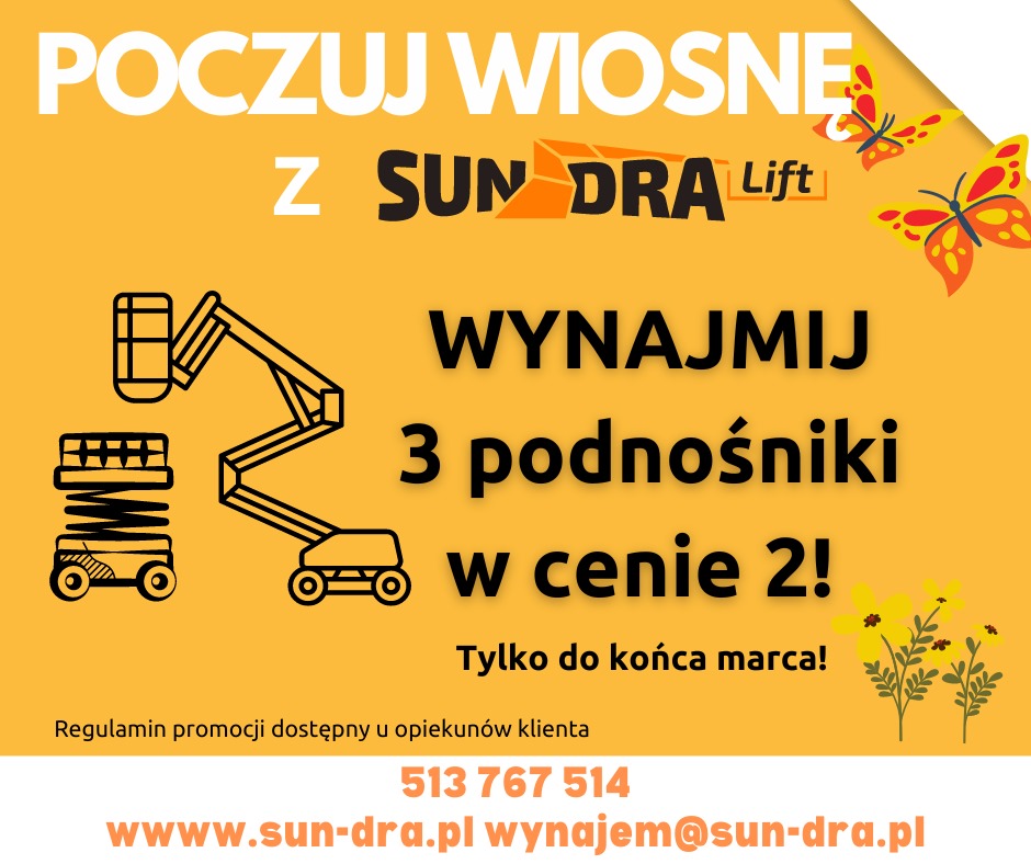 Poczuj wiosnę z SUN-DRA Lift! 3 podnośniki w cenie 2!